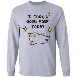 I took a good poop today shirt from $19.95 - Thetrendytee.com
