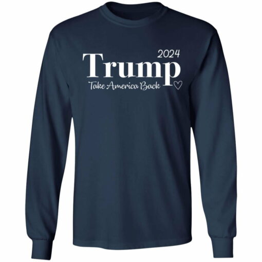 Tr*mp 2024 take america back shirt from $19.95 - Thetrendytee.com
