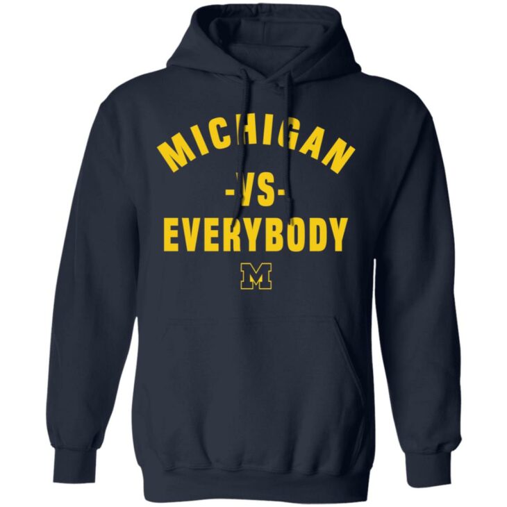 Michigan vs everybody shirt 9