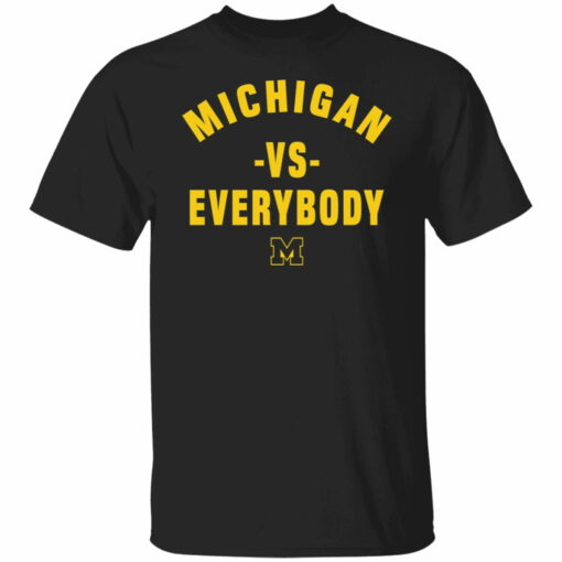 Michigan vs everybody shirt from $19.95 - Thetrendytee.com