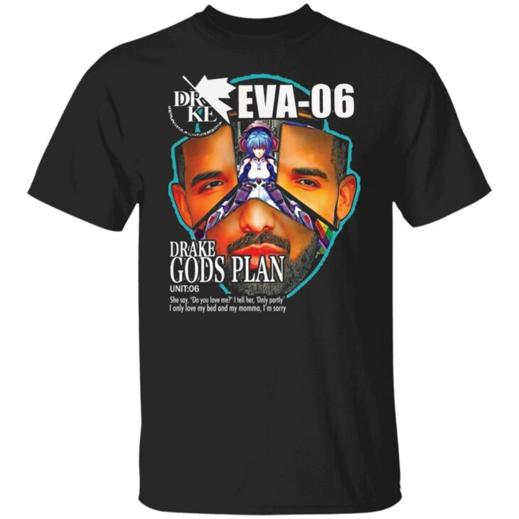 Gods plan eva-06 drake evangelion shirt