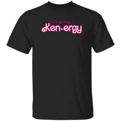 It’s Giving Ken Ergy Shirt from $19.50 - Thetrendytee.com