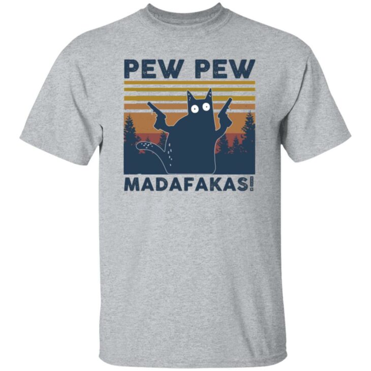 Black cat pew pew madafakas funny shirt 2